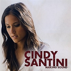 Cindy Santini - Making Sound album