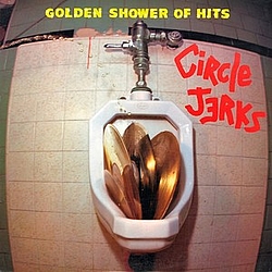 Circle Jerks - Golden Shower of Hits album