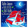 Colin James - Colin James and the Little Big Band Christmas альбом