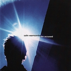 Colin Vearncombe - The Accused альбом