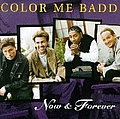 Color Me Badd - Now &amp; Forever album