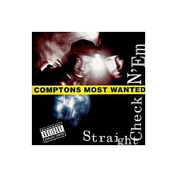 Compton&#039;s Most Wanted - Straight Checkn &#039;em album