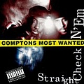 Compton&#039;s Most Wanted - Straight Checkn &#039;em альбом