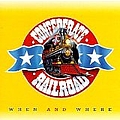 Confederate Railroad - When and Where album