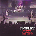 Conflict - Turning Rebellion Into Money альбом