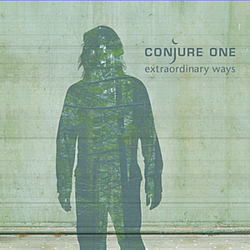 Conjure One - Extraordinary Ways (Full Length Release) альбом