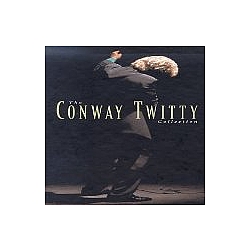 Conway Twitty - The Conway Twitty Collection (disc 1) album