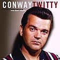 Conway Twitty - It&#039;s Only Make Believe/The MGM Years album