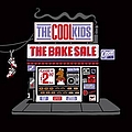The Cool Kids - The Bake Sale album