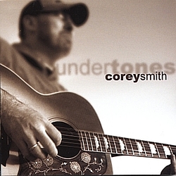 Corey Smith - Undertones album