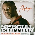 Cormega - Special Edition Disc 2 (The True Meaning) альбом