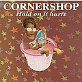 Cornershop - Hold On It Hurts album
