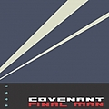 Covenant - Final Man альбом