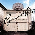 Cracker - Garage D&#039;or альбом