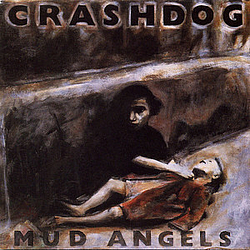 Crashdog - Mud Angels album