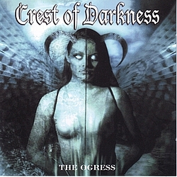 Crest Of Darkness - The Ogress альбом