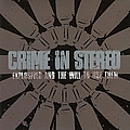 Crime In Stereo - Explosives And The Will To Use Them album