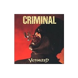 Criminal - Victimized альбом