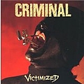 Criminal - Victimized album