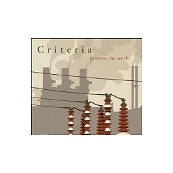 Criteria - Prevent the World альбом