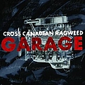 Cross Canadian Ragweed - Garage альбом