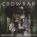 Crowbar - Obedience Thru Suffering album