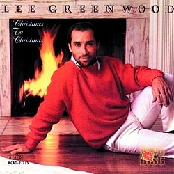 Lee Greenwood - Christmas To Christmas альбом