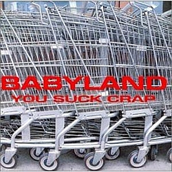 Babyland - You Suck Crap альбом