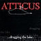 Bad Astronaut - Atticus: Dragging the Lake, Volume 1 альбом