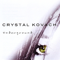 Crystal Kovach - Underground альбом