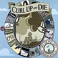 Curl Up And Die - But The Past Ain&#039;t Through With Us album