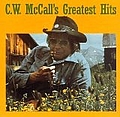 C.W. McCall - C.W. McCall - Greatest Hits album