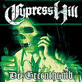 Cypress Hill - Dr. Greenthumb album