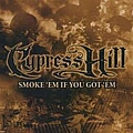 Cypress Hill - Smoke &#039;Em If You Got &#039;Em альбом