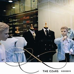 The Czars - Goodbye альбом