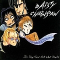 Daisy Chainsaw - For They Know Not What They Do альбом