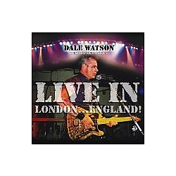 Dale Watson - Live in London...England! альбом