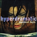 Damhnait Doyle - Hyperdramatic album