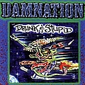 Damnation - Drunk and Stupid альбом
