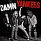 Damn Yankees - Damn Yankees альбом