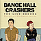 Dance Hall Crashers - The Live Record альбом