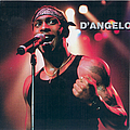 D&#039;Angelo - 2000-07-08: Live at Cirkus, Stockholm, Sweden альбом