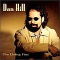 Dan Hill - I&#039;m Doing Fine album