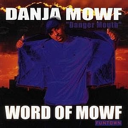 Danja Mowf - Word Of Mowf album