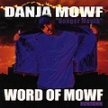 Danja Mowf - Word Of Mowf album