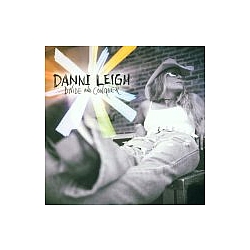 Danni Leigh - Divide and Conquer альбом
