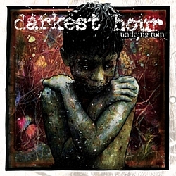 Darkest Hour - Undoing Ruin альбом