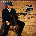 Daryle Singletary - Ain&#039;t It the Truth album