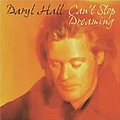 Daryl Hall - Can&#039;t Stop Dreaming альбом