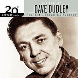 Dave Dudley - 20th Century Masters: The Millennium Collection: Best Of Dave Dudley album